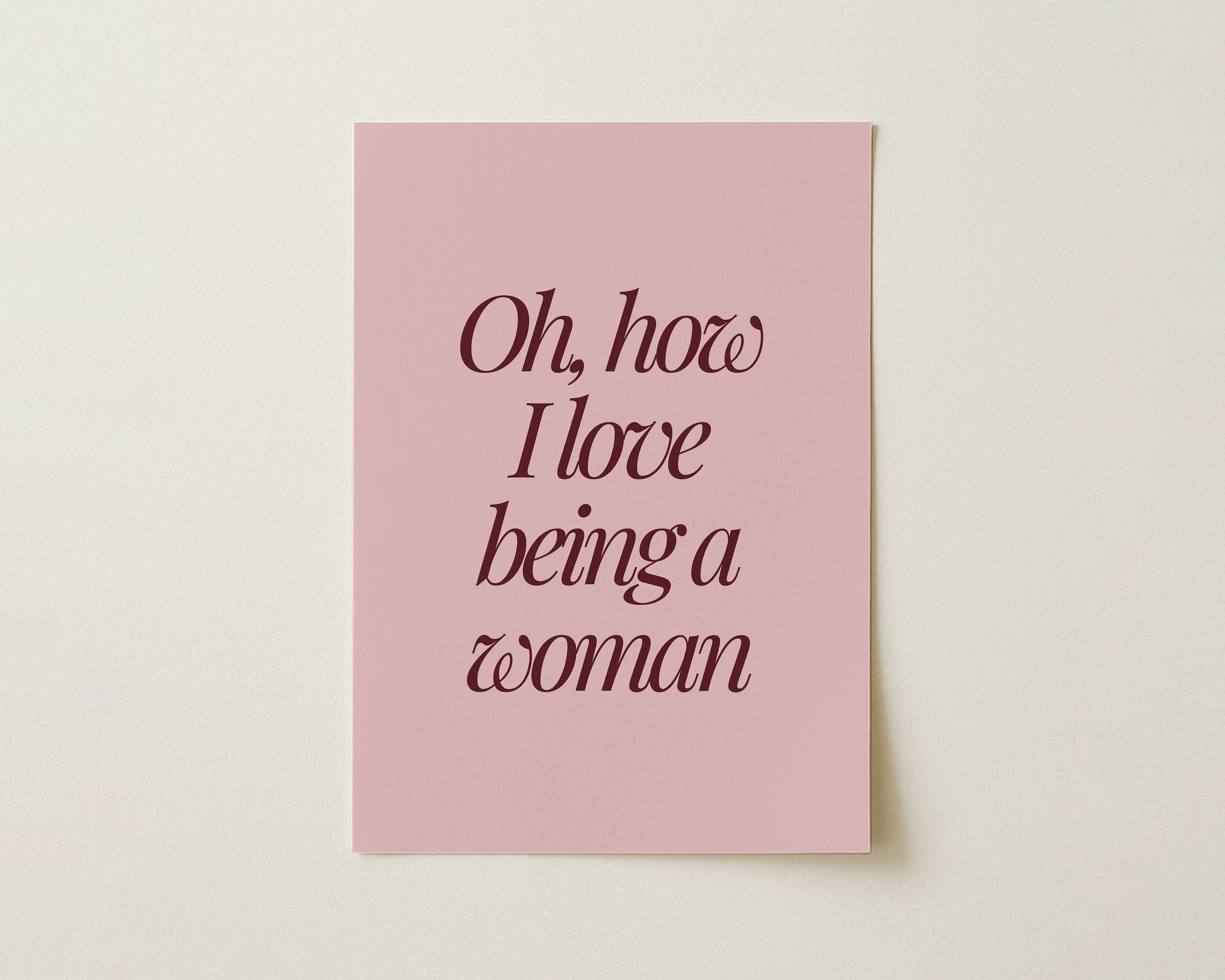 Oh, How I Love Being A Woman Print image 0