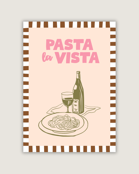 Pasta La Vista Print