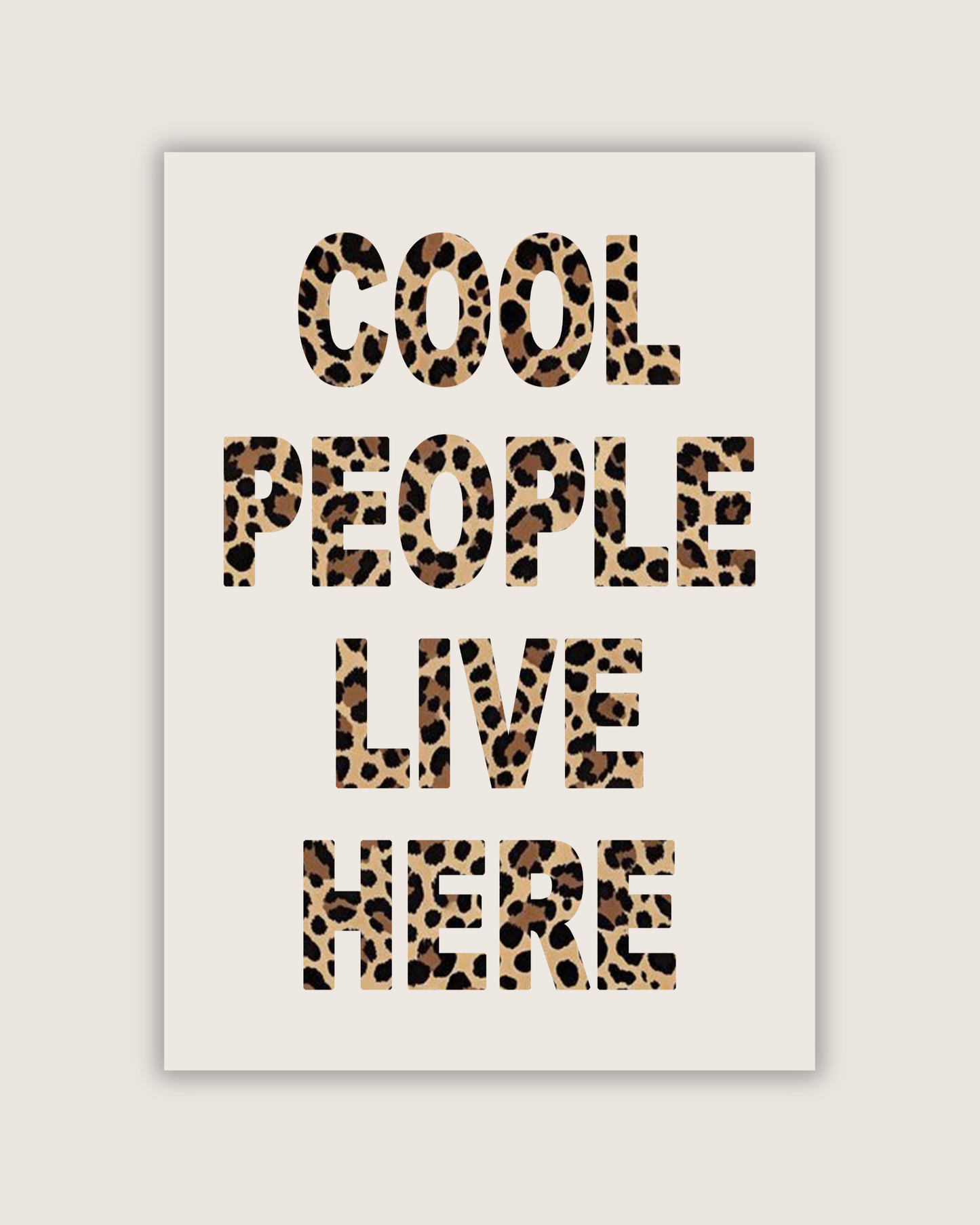Cool People Live Here Print