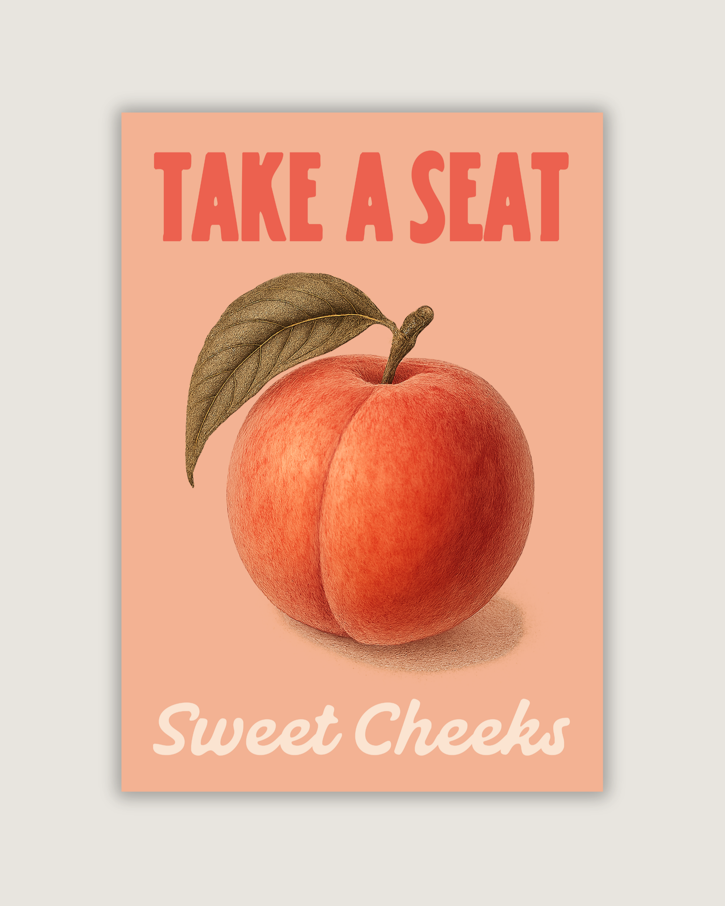 Sweet Cheeks Print
