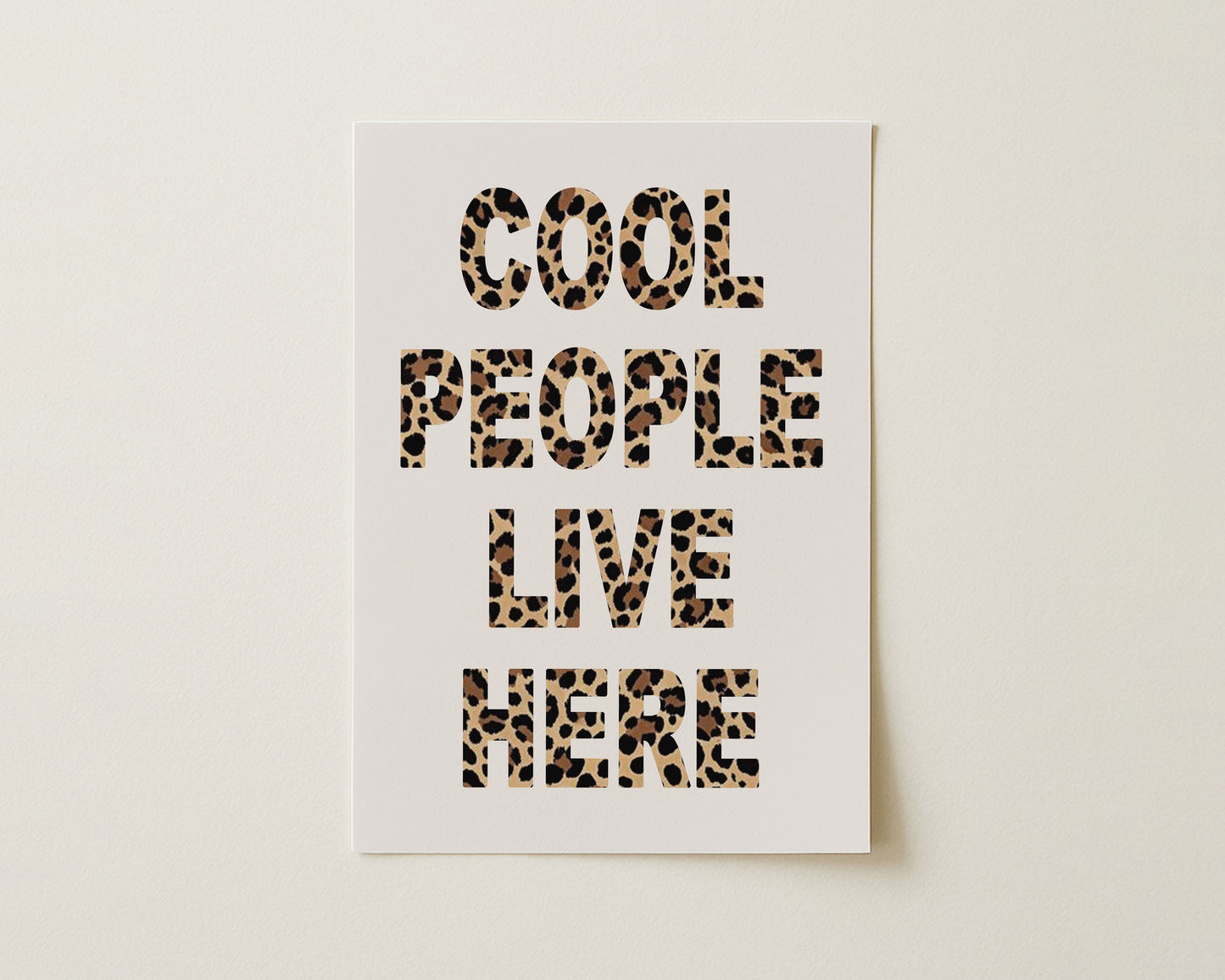 Cool People Live Here Print