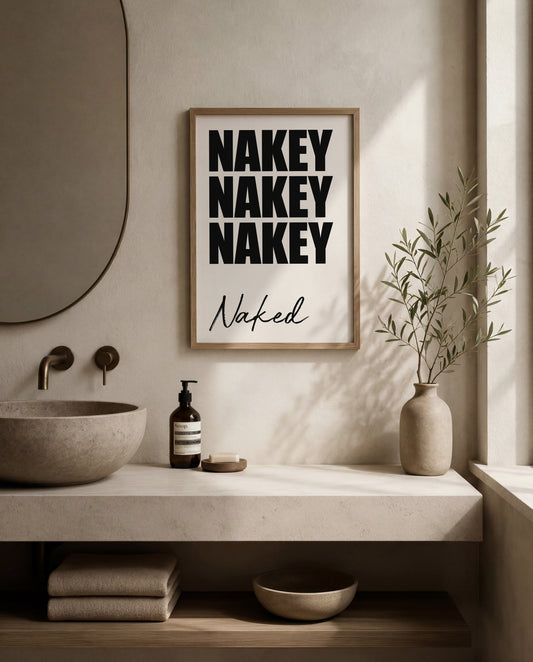 Nakey Nakey Nakey Print